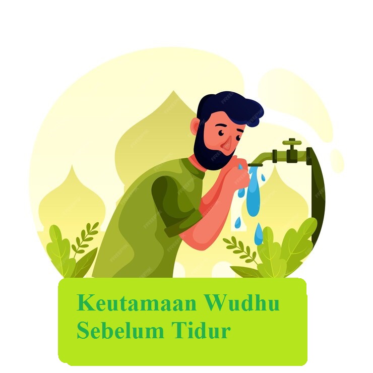 Keutamaan Wudhu Sebelum Tidur dalam Islam